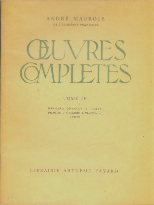 Livrenpoche : Oeuvres complètes Tome IV - André Maurois - Livre