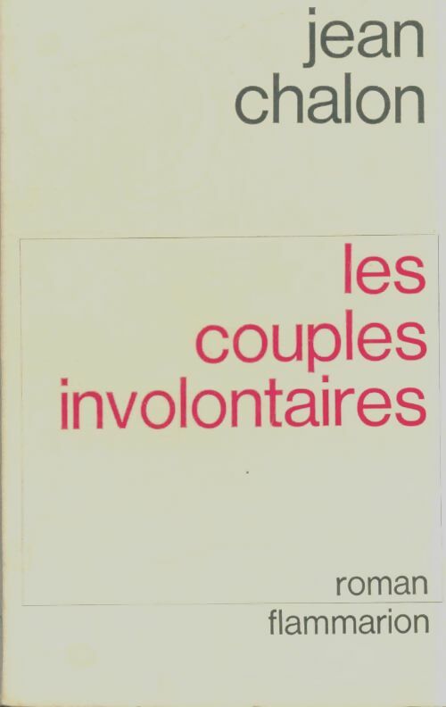 Livrenpoche : Les couples involontaires - Jean Chalon - Livre
