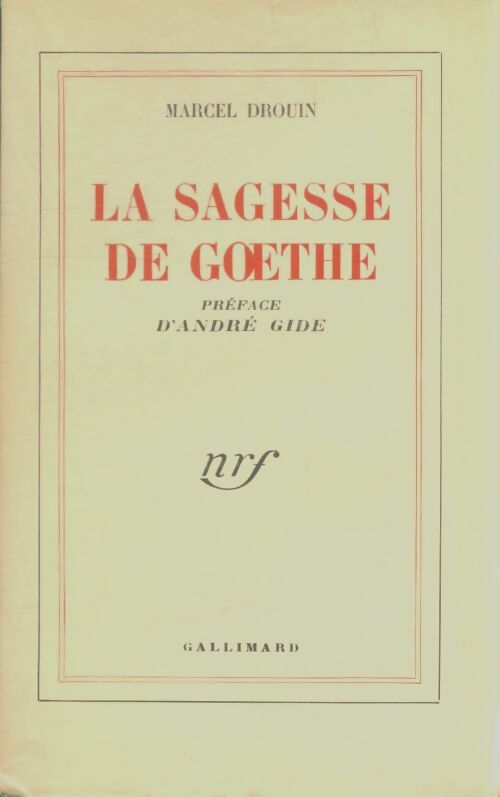 Livrenpoche : La sagesse de Goethe - Marcel Drouin - Livre
