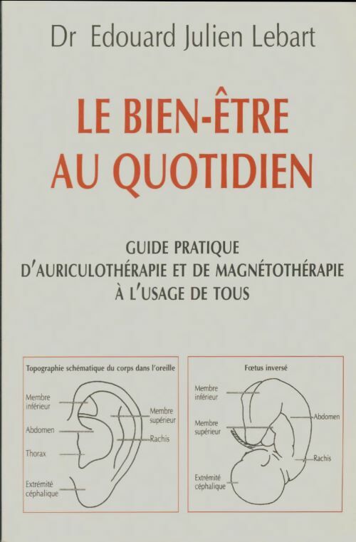 Livrenpoche : Le bien-être au quotidien - Edouard Julien Lebart - Livre