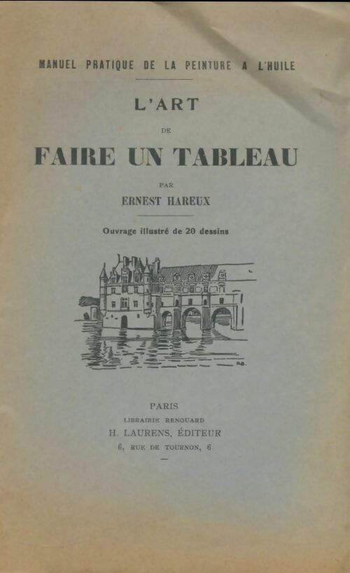 Livrenpoche : L'art de faire un tableau - Ernest Hareux - Livre