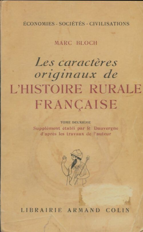 Livrenpoche : Les caractères originaux de l'histoire rurale française Tome II - Marc Bloch - Livre