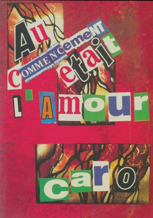 Livrenpoche : Au commencemet était l'amour - Marie-Anne Caro - Livre