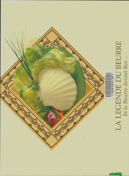 Livrenpoche : La légende du beurre - Philippe Gillet - Livre