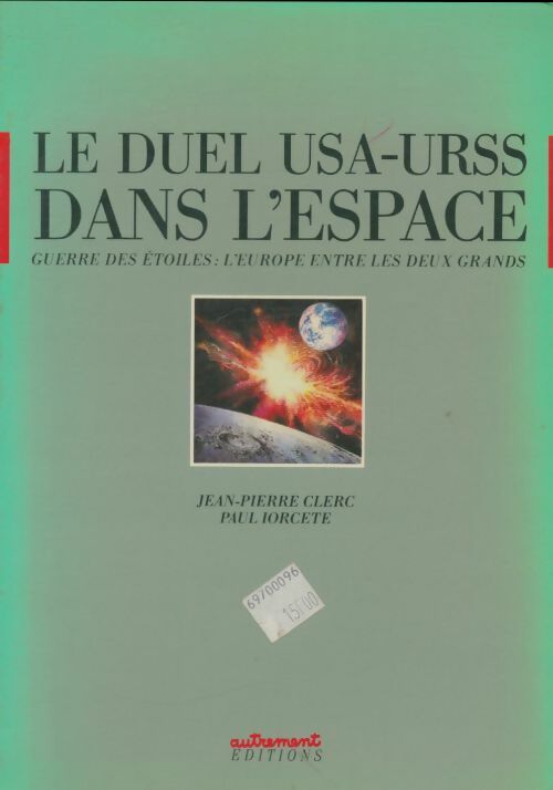 Livrenpoche : Le duel USA-URSS dans l'espace - Jean-Pierre Clerc - Livre