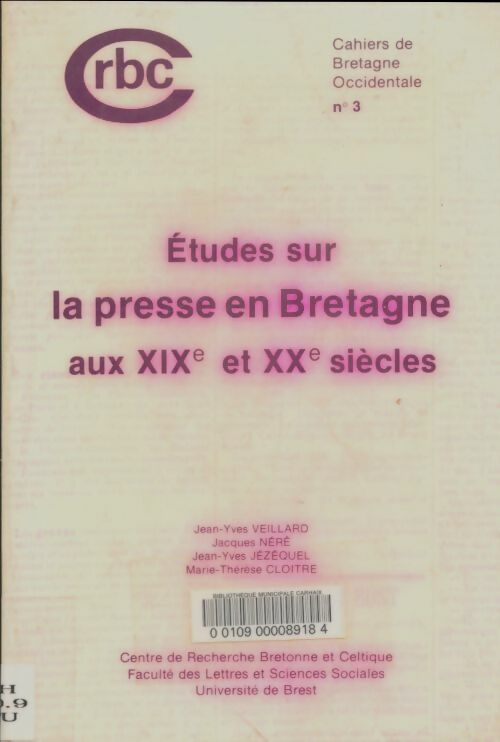 Livrenpoche : Études sur la presse en bretagne aux XIXe et XXe siècles - Jean-Yves Veillard - Livre
