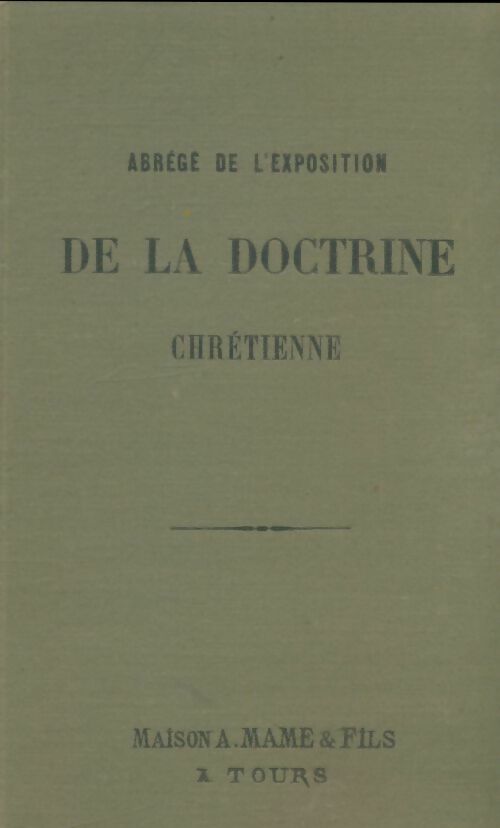 Livrenpoche : Abrégé de l'exposition de la doctrine chrétienne - Xxx - Livre