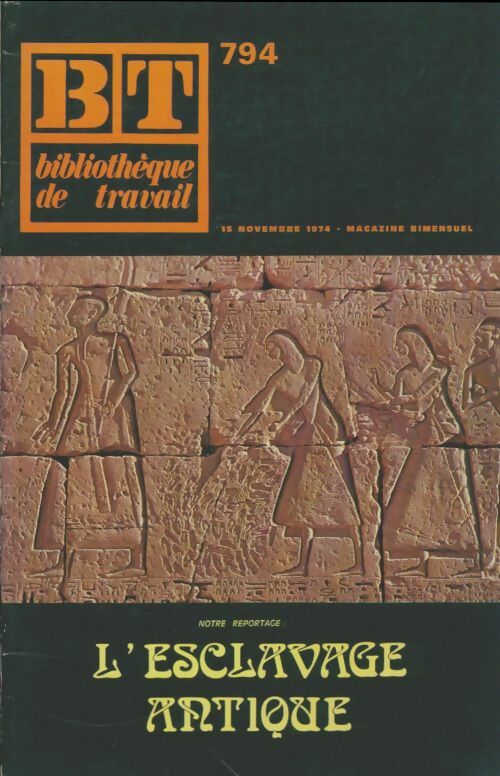 Livrenpoche : BT n°794 : L'esclavage antique - Collectif - Livre
