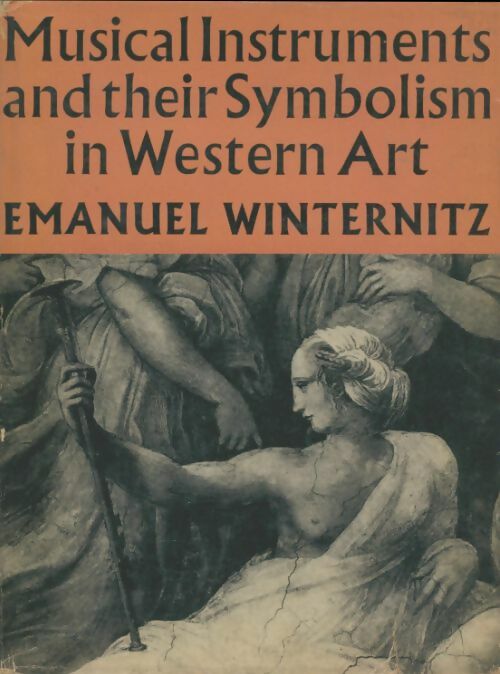 Livrenpoche : Musical instruments and their symbolism in western art - Emanuel Winternitz - Livre