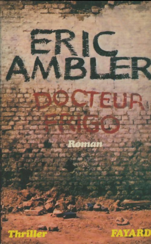Livrenpoche : Docteur Frigo - Eric Ambler - Livre