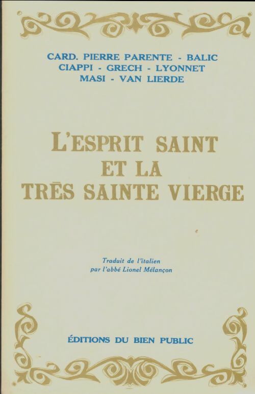 Livrenpoche : L'esprit saint et la très sainte vierge - Collectif - Livre