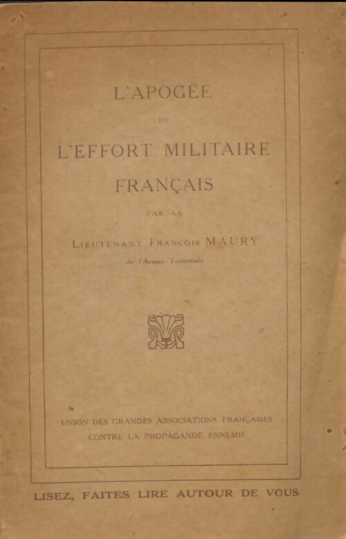 Livrenpoche : L'apogée de l'effort militaire français - François Lieutenant Maury - Livre
