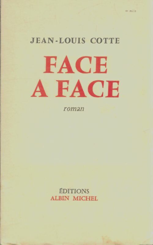 Livrenpoche : Face à face - Jean-Louis Cotte - Livre