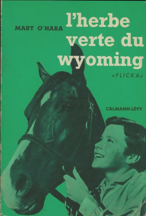Livrenpoche : L'herbe verte du Wyoming - Mary O'Hara - Livre