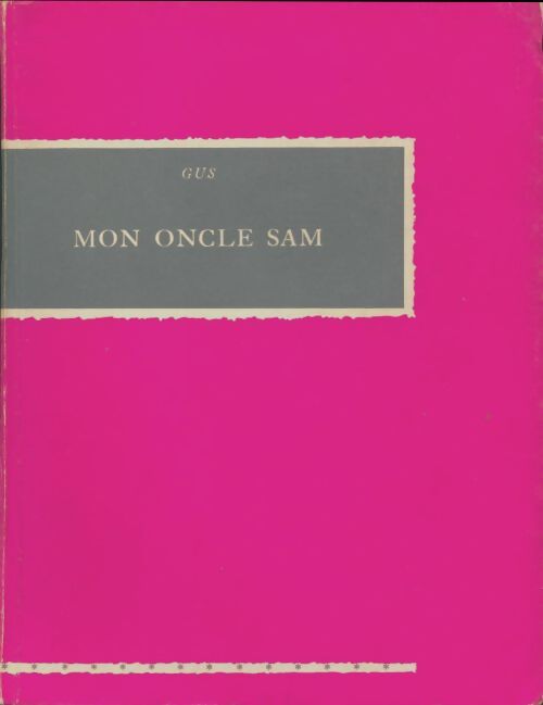 Livrenpoche : Mon oncle Sam - Gus - Livre