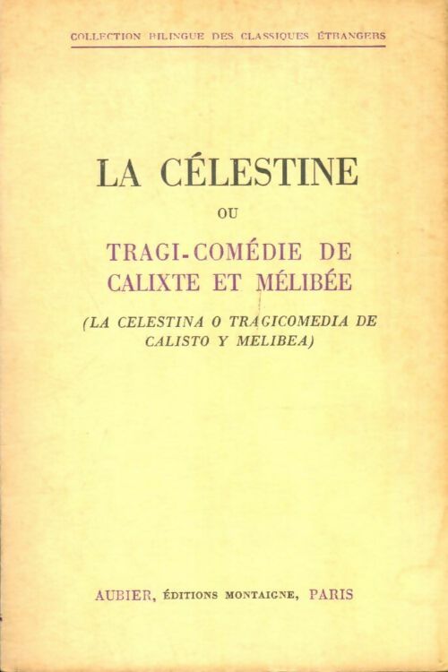 Livrenpoche : La Célestine ou tragi-comédie de Calixte et Mélibée - Fernando De Rojas - Livre