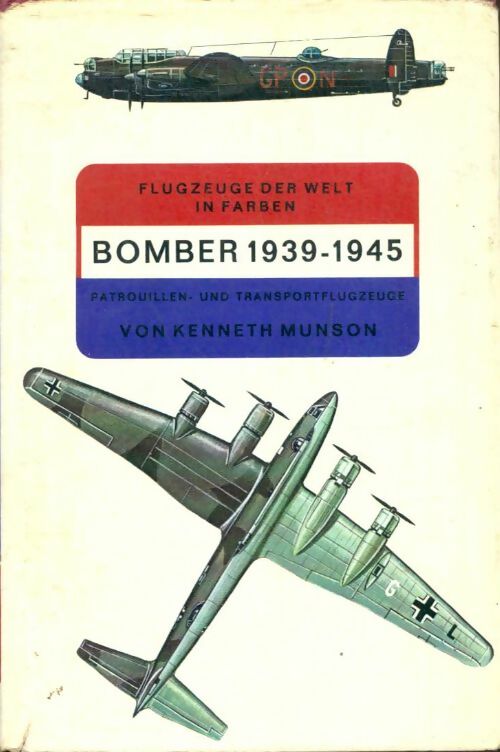 Livrenpoche : Bomber 1939-1945 - Munson Von Kenneth - Livre