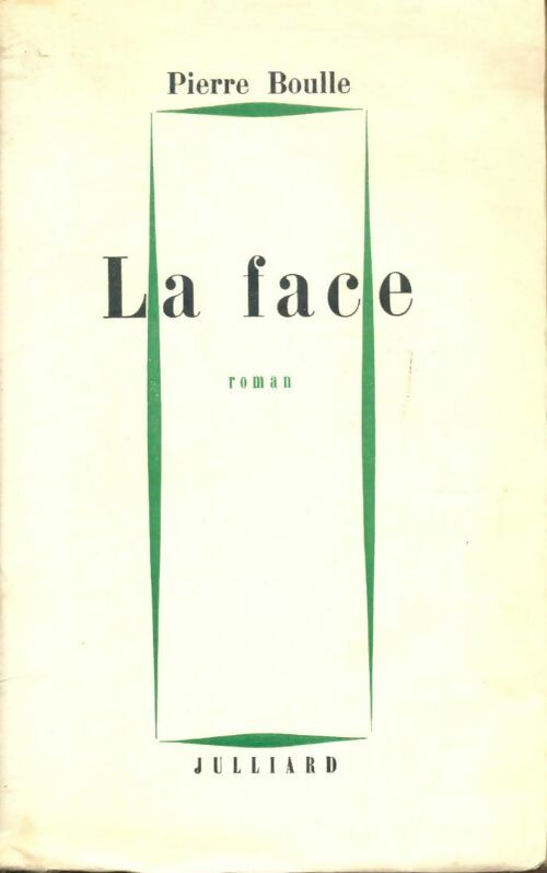 Livrenpoche : La face - Pierre Boulle - Livre