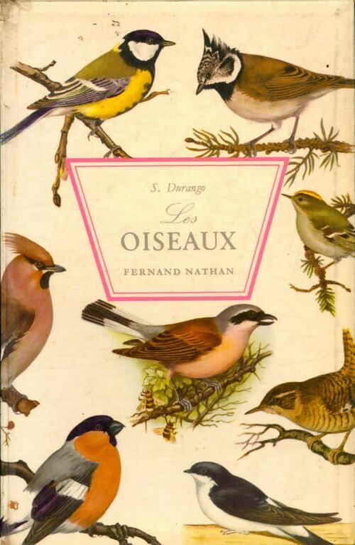 Livrenpoche : Les oiseaux - Sigfrid Durango - Livre
