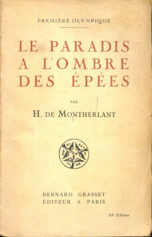 Livrenpoche : Le paradis à l'ombre des épées - Henry De Montherlant - Livre
