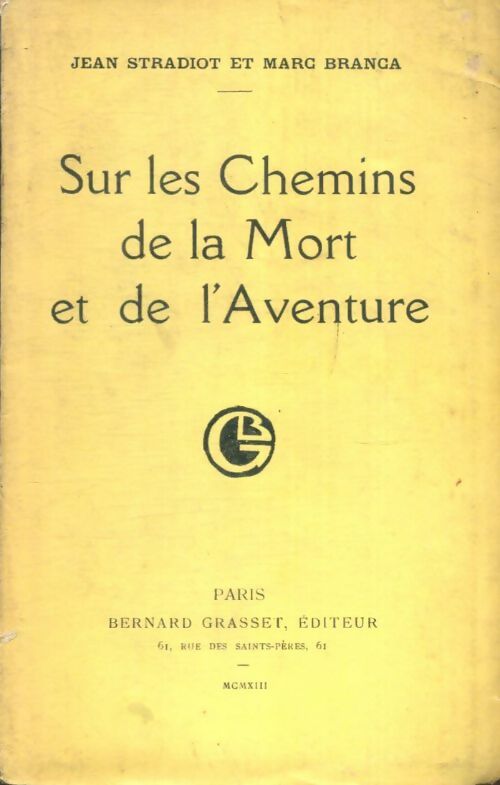 Livrenpoche : Sur les chemins de la mort et de l'aventure - Marc Jean; Branca - Livre