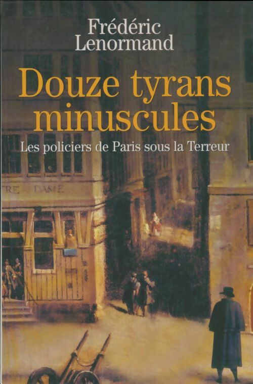 Livrenpoche : Douze tyrans minuscules - F. Lenormand - Livre