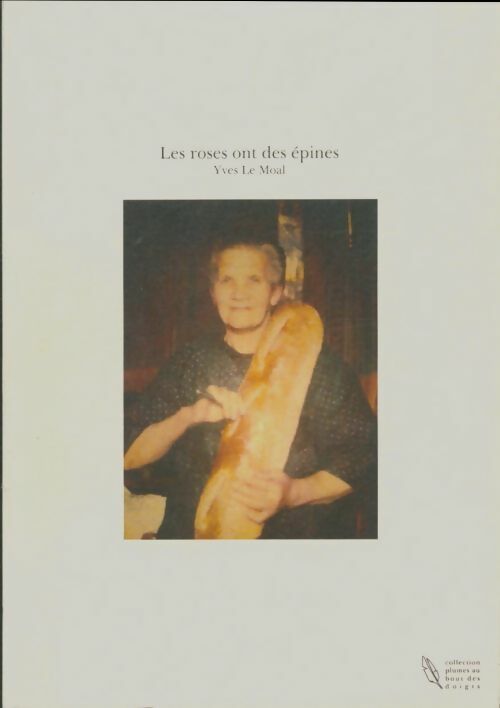 Livrenpoche : Les roses ont des épines - Yves Le Moal - Livre
