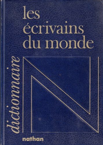 Livrenpoche : Dictionnaire des écrivains du monde - Pierre Brunel - Livre