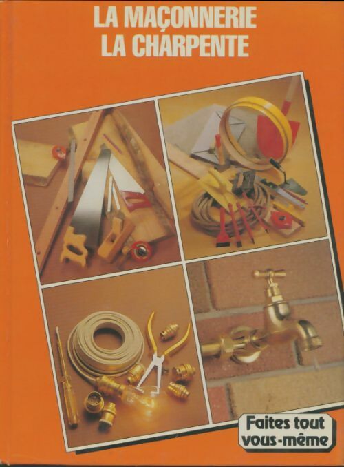 Livrenpoche : La maçonnerie / La charpente - Collectif - Livre