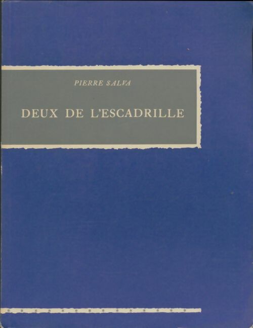 Livrenpoche : Deux de l'escadrille - Pierre Salva - Livre