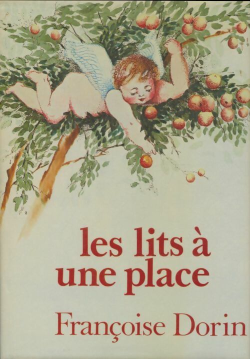 Livrenpoche : Les lits à une place - Françoise Dorin - Livre