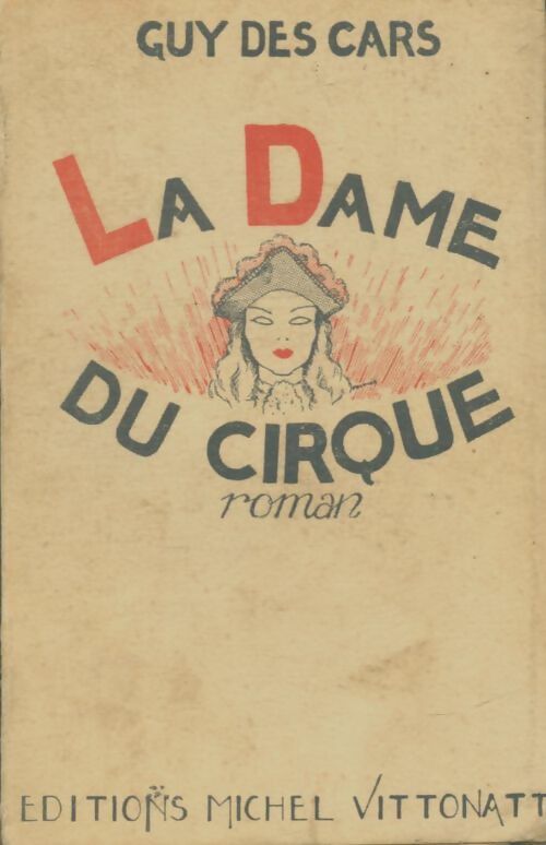 Livrenpoche : La dame du cirque - Guy Des Cars - Livre