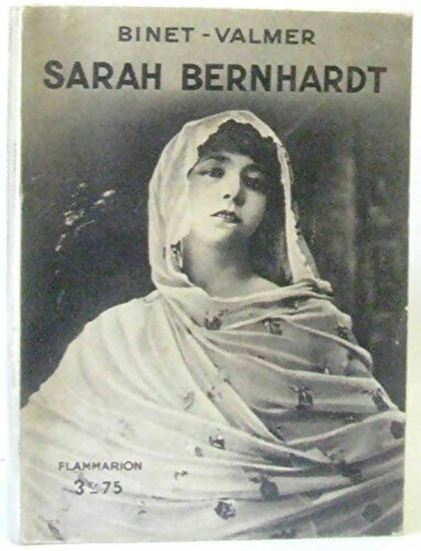 Livrenpoche : Sarah Bernhardt - Binet-Valmer - Livre