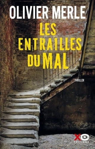 Livrenpoche : Les entrailles du mal - Olivier Merle - Livre