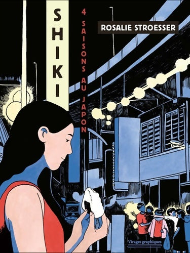 Livrenpoche : Shiki Tome IV : Saisons au Japon - Rosalie Stroesser - Livre