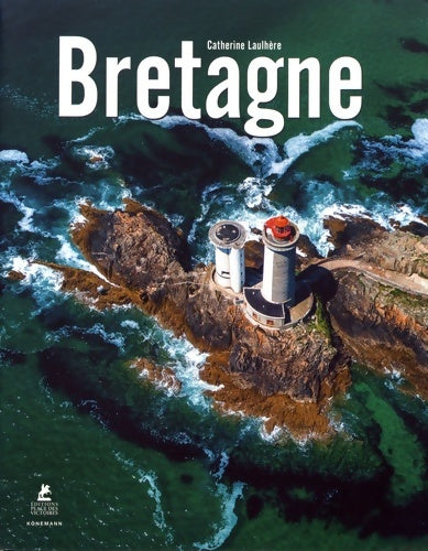 Livrenpoche : Bretagne - Catherine Laulhère - Livre