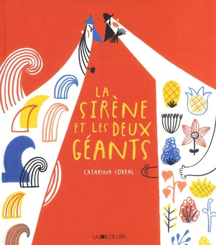 Livrenpoche : La sirène et les deux géants - Catarina Sobral - Livre