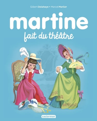 Livrenpoche : Martine fait du théâtre : NE2016 - Gilbert Delahaye - Livre