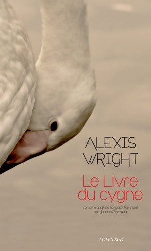 Livrenpoche : Le Livre du cygne - Alexis Wright - Livre