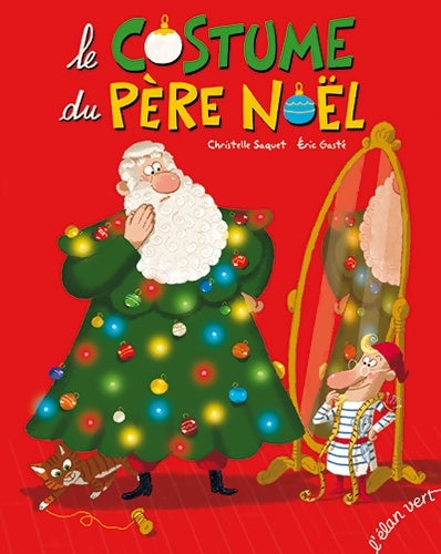 Livrenpoche : Le costume du Père Noël - Eric Gasté - Livre