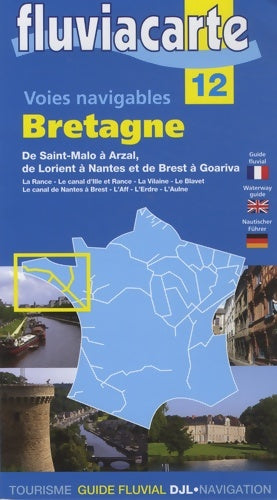 Livrenpoche : Les voies navigables de Bretagne : De Saint-Malo à Arzal de Lorient à Nantes et de Brest à Goariva - Philippe Devisme - Livre