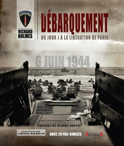 Livrenpoche : Le Débarquement - Richard Holmes - Livre