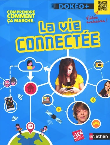 Livrenpoche : La vie connectée - Stéphan Julienne - Livre