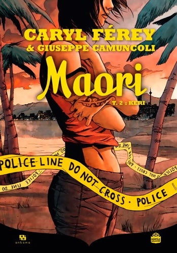 Livrenpoche : MAORI Tome II : KERI - Giuseppe Camuncoli - Livre