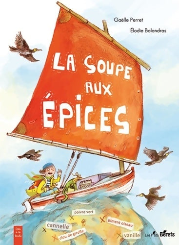 Livrenpoche : La soupe aux épices - Gaëlle Perret - Livre