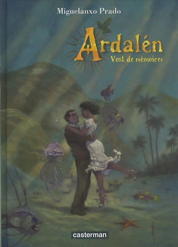 Livrenpoche : Ardalén - Miguelanxo Prado - Livre