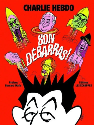 Livrenpoche : Bon débarras! L'année 2011 en dessins - Collectif - Livre