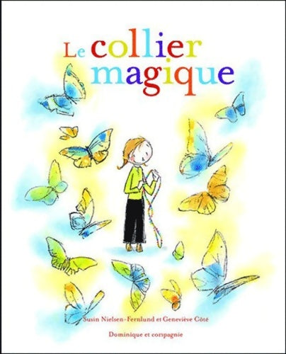Livrenpoche : COLLIER MAGIQUE - SUSIN NIELSEN-FERNLUND - Livre