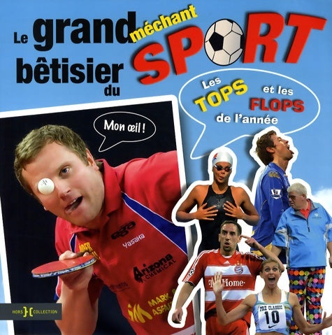 Livrenpoche : Le grand méchant bêtisier du sport - Presses De La Cité - Livre