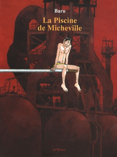 Livrenpoche : La piscine de micheville - Baru - Livre